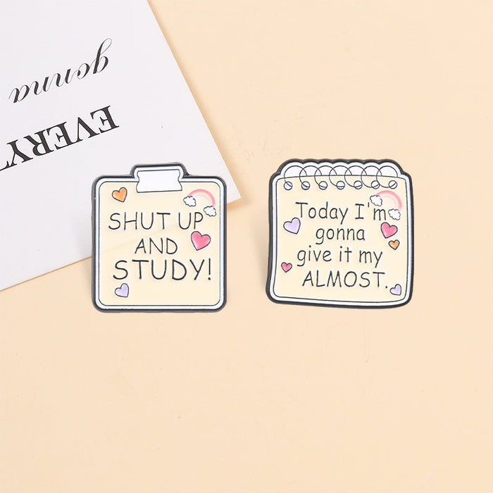 Wholesale Zinc Alloy Brooch Motivational SHUT AND STUDY English Letter Pin Fashion Accessory