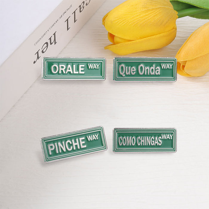 Wholesale Stylish Funny Slogan Enamel Pin Brooch Mexican Slang PINCHE WAY Zinc Alloy
