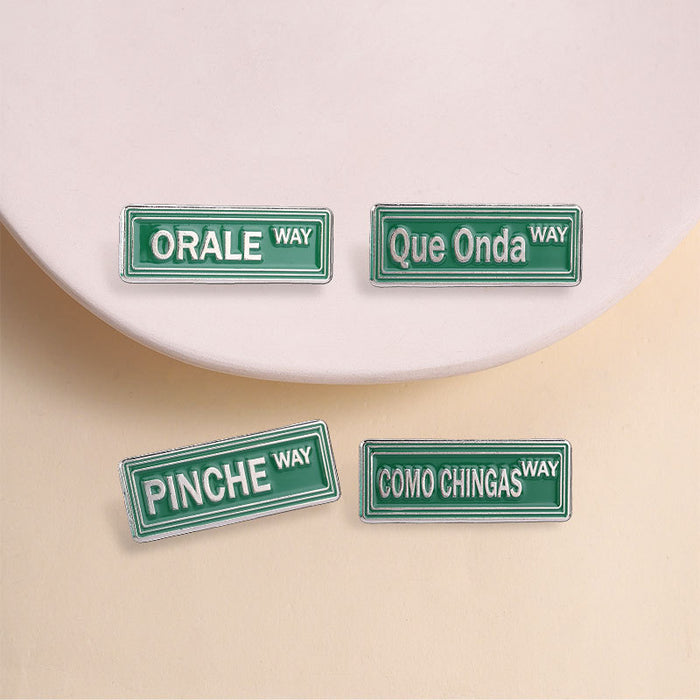 Wholesale Stylish Funny Slogan Enamel Pin Brooch Mexican Slang PINCHE WAY Zinc Alloy