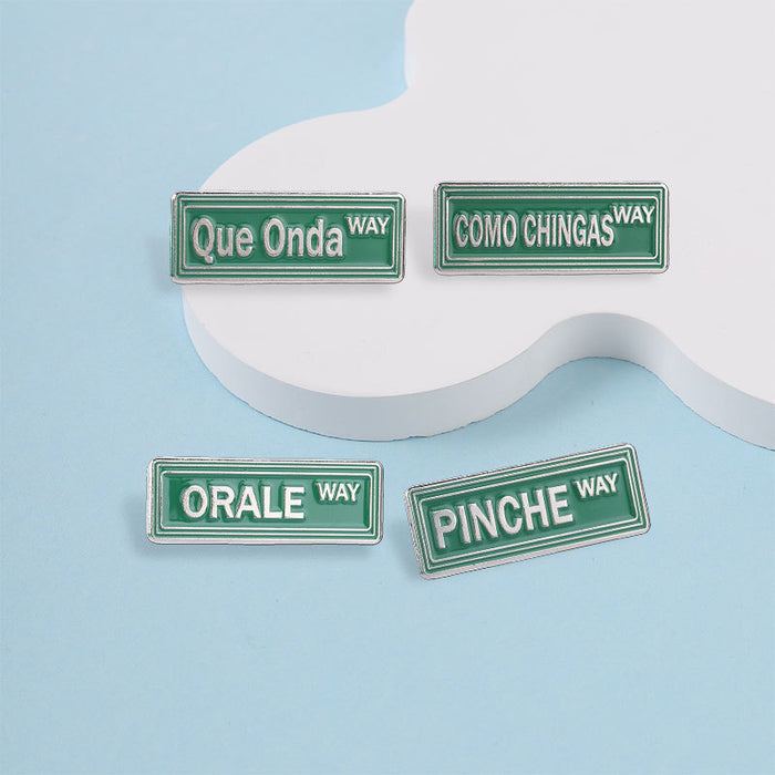 Wholesale Stylish Funny Slogan Enamel Pin Brooch Mexican Slang PINCHE WAY Zinc Alloy